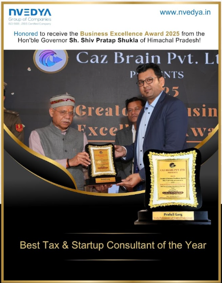 Nvedya Group was awarded Best Tax & Startup Consultant of the Year 2025 by Hon’ble Governor Sh. Shiv Pratap Shukla, recognizing our excellence in tax advisory and startup consulting services.